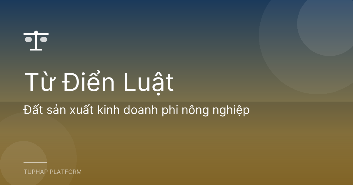 Đất sản xuất kinh doanh phi nông nghiệp