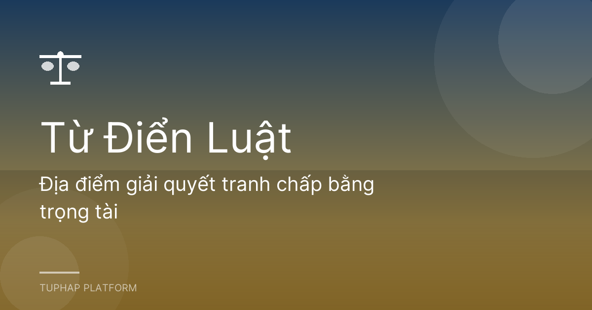 Địa điểm giải quyết tranh chấp bằng trọng tài