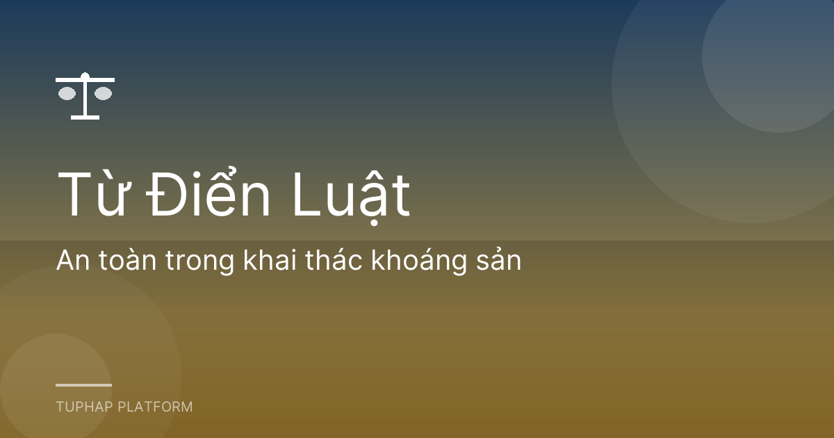An toàn trong khai thác khoáng sản