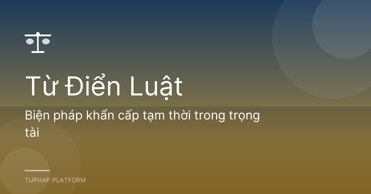 Biện pháp khẩn cấp tạm thời trong trọng tài