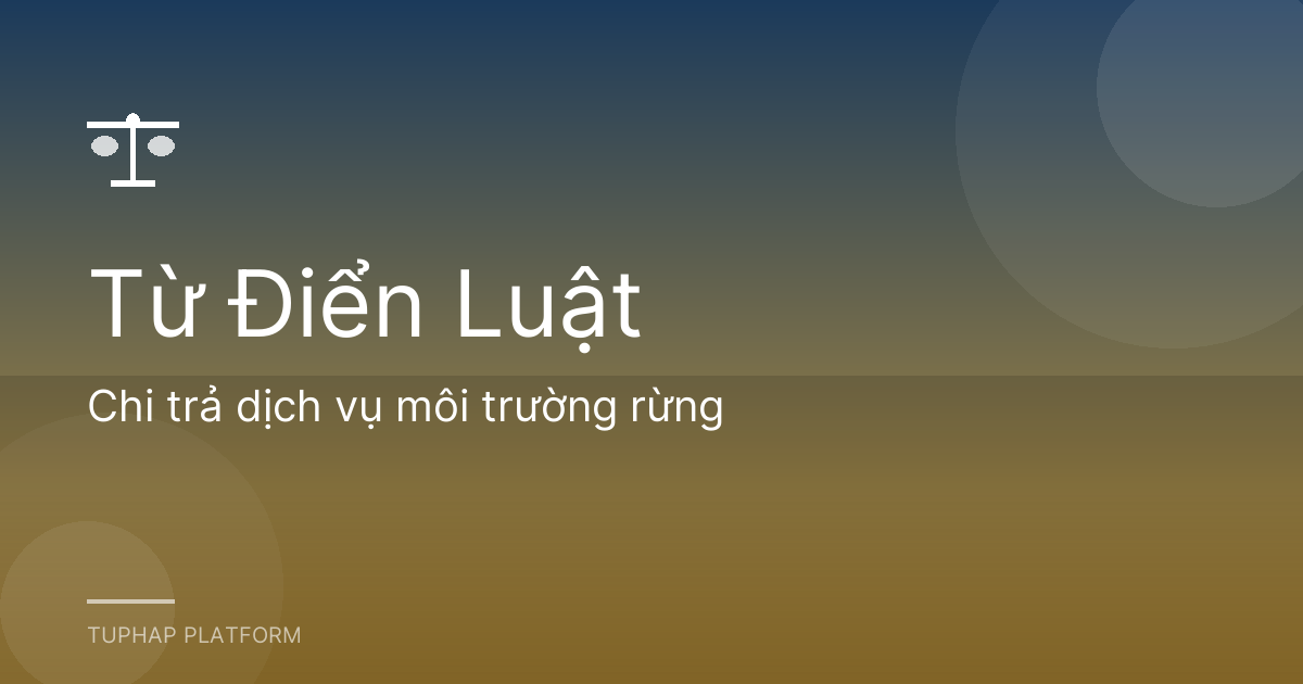 Chi trả dịch vụ môi trường rừng