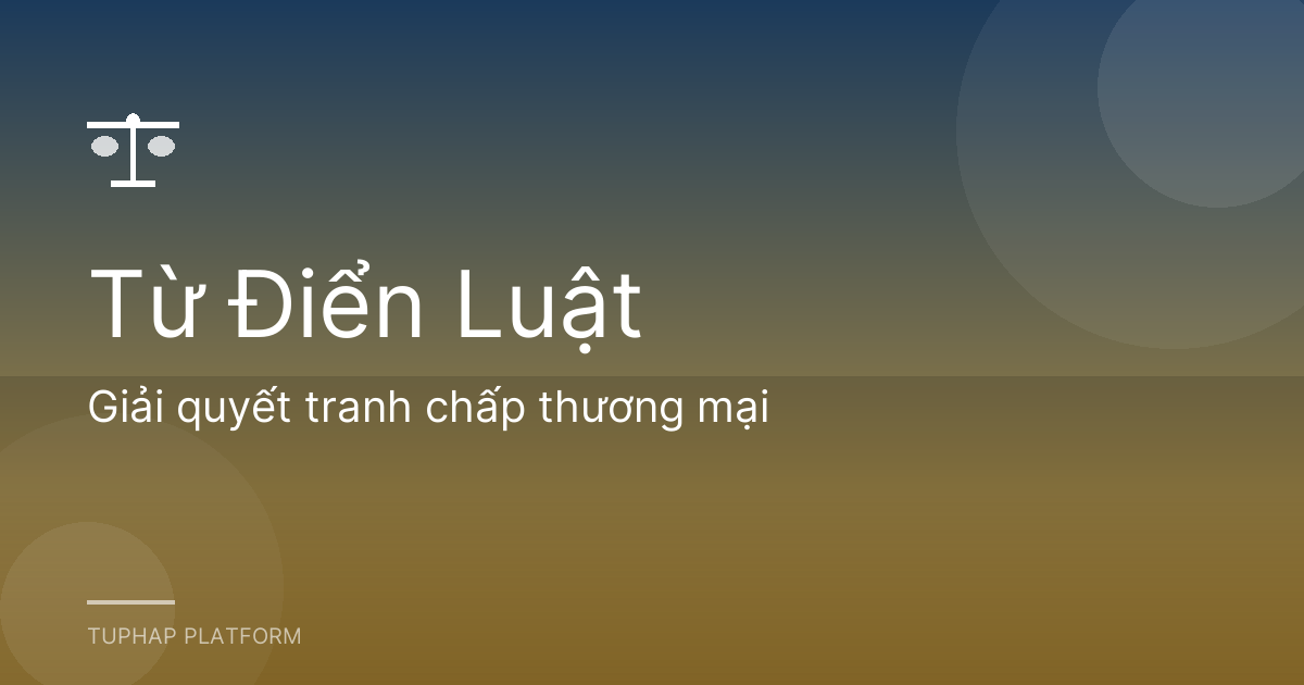 Giải quyết tranh chấp thương mại