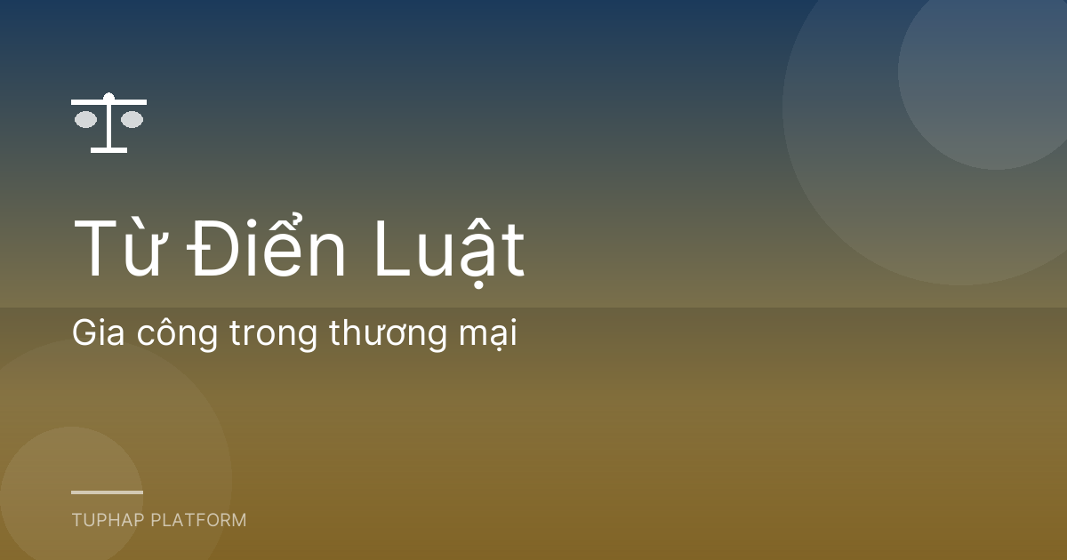 Gia công trong thương mại