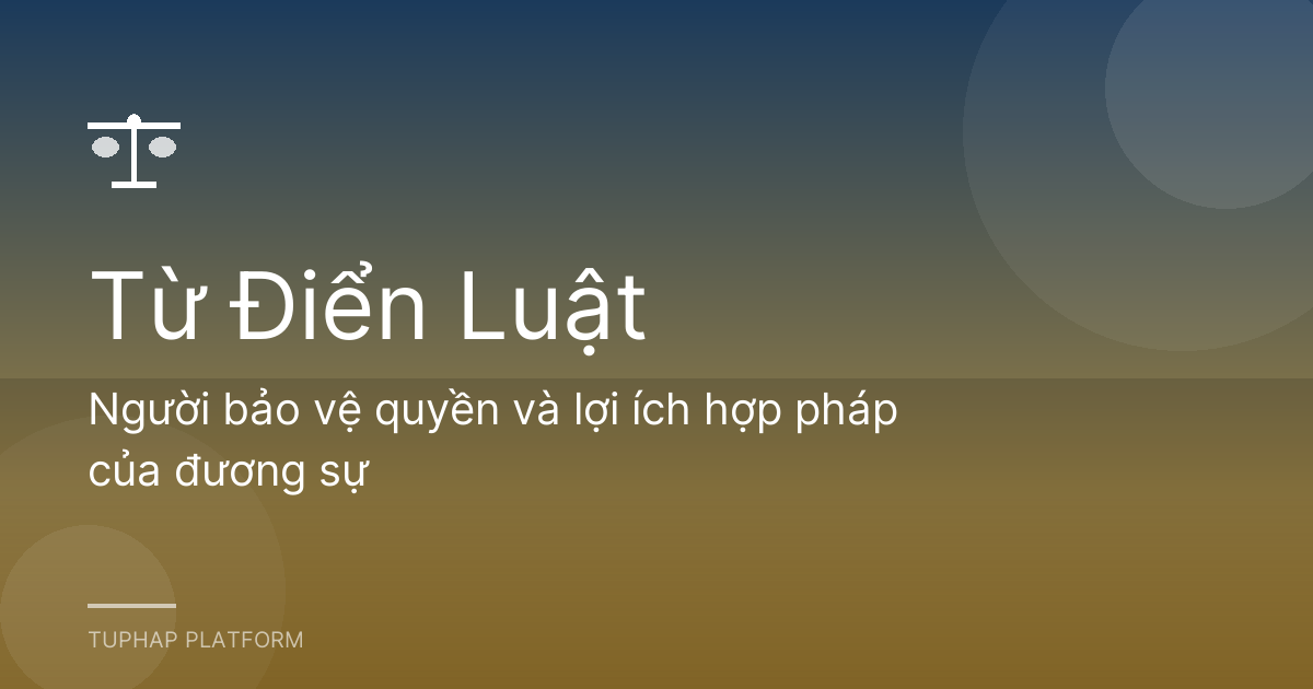 Người bảo vệ quyền và lợi ích hợp pháp của đương sự