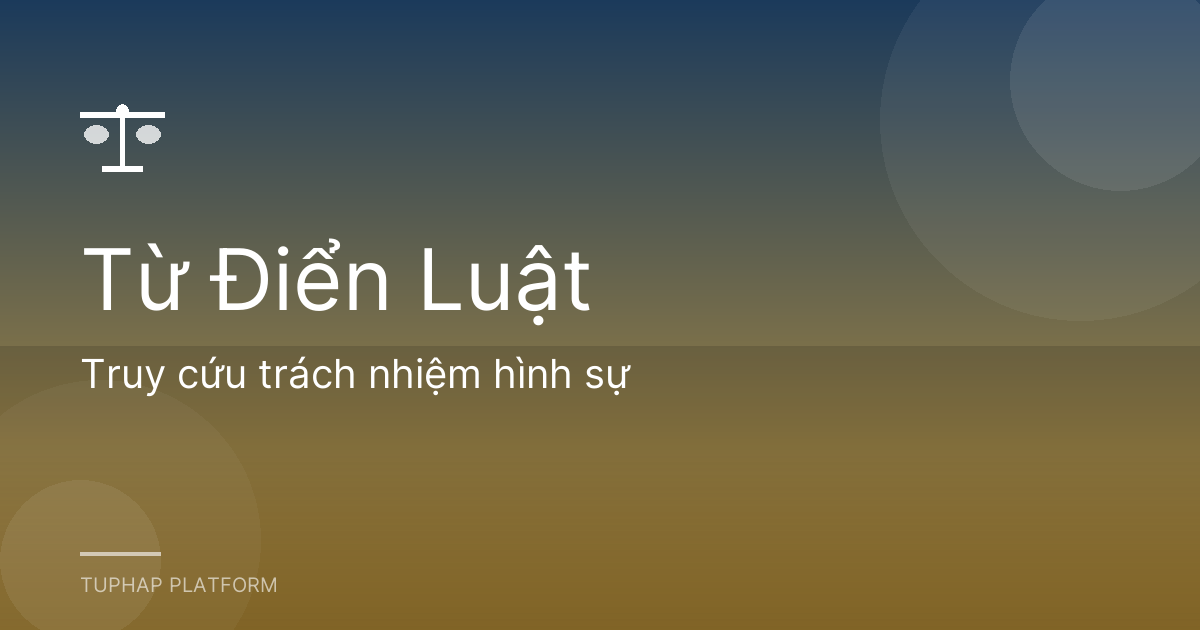 Truy cứu trách nhiệm hình sự