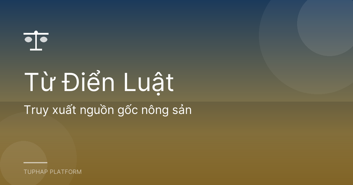 Truy xuất nguồn gốc nông sản