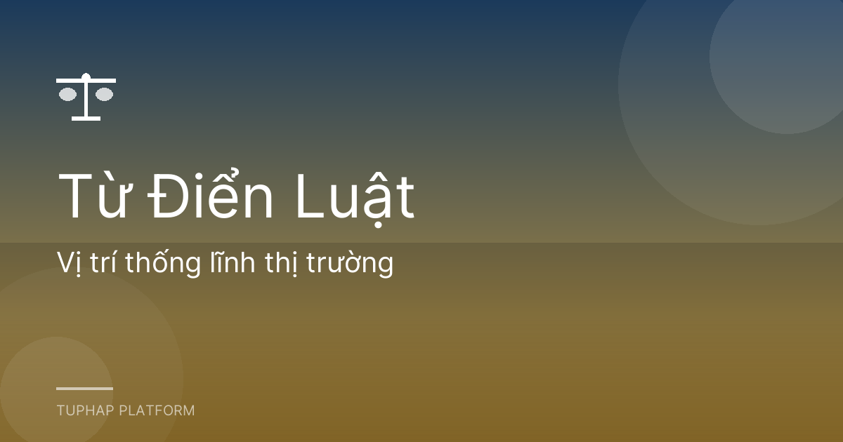 Vị trí thống lĩnh thị trường